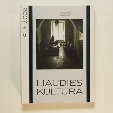 Liaudies kultūra, 2007m., Nr. 5