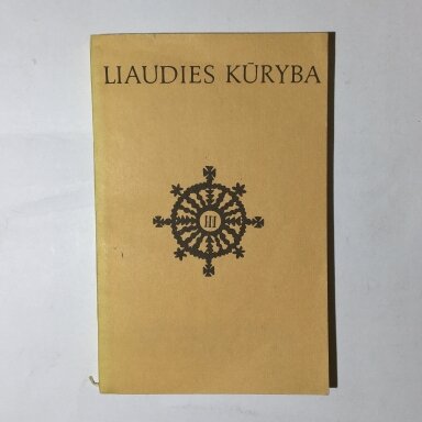 Liaudies kūryba T. 3 Liaudies kūryba T. 3