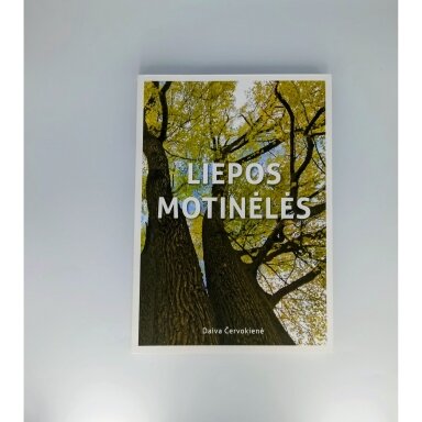 Liepos motinėlės