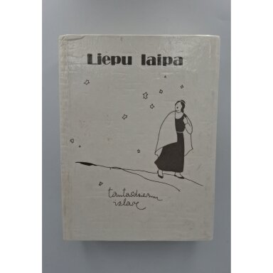Liepu laipa : tautasdziesmu izlase