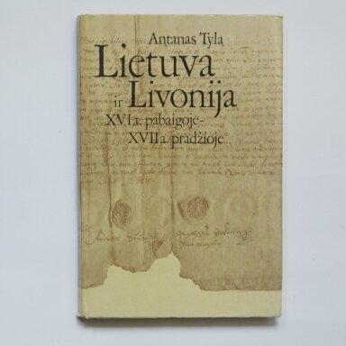Lietuva ir Livonija XVI a. pabaigoje-XVII a. pradžioje