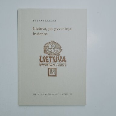 Lietuva, jos gyventojai ir sienos Lietuva, jos gyventojai ir sienos