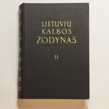 Lietuvių kalbos žodynas T. II Lietuvių kalbos žodynas T. II