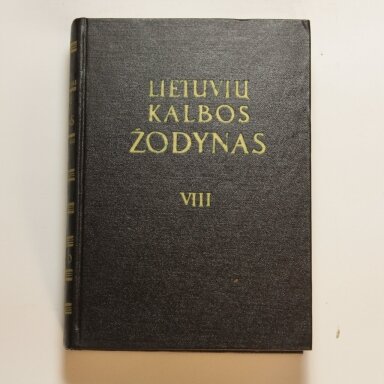 Lietuvių kalbos žodynas T. VIII Lietuvių kalbos žodynas T. VIII