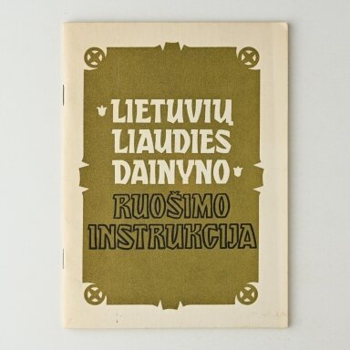 Lietuvių liaudies dainyno ruošimo instrukcija Lietuvių liaudies dainyno ruošimo instrukcija