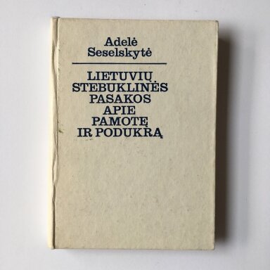 Lietuvių stebuklinės pasakos apie pamotę ir podukrą Lietuvių stebuklinės pasakos apie pamotę ir podukrą