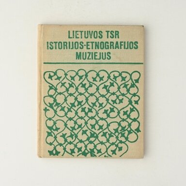 Lietuvos TSR istorijos-etnografijos muziejus