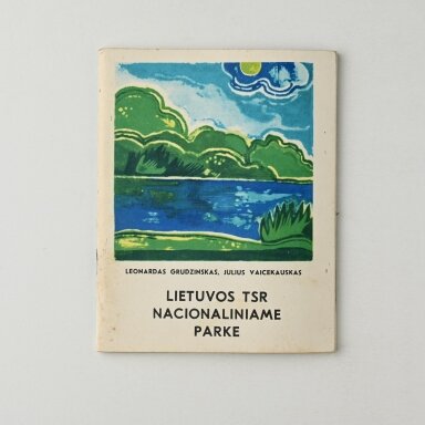 Lietuvos TSR nacionaliniame parke Lietuvos TSR nacionaliniame parke