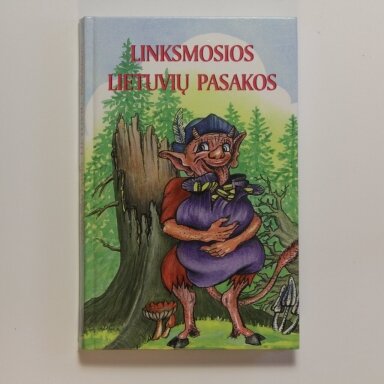 Linksmosios lietuvių pasakos