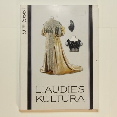 Liaudies kultūra, 1999m., Nr. 6