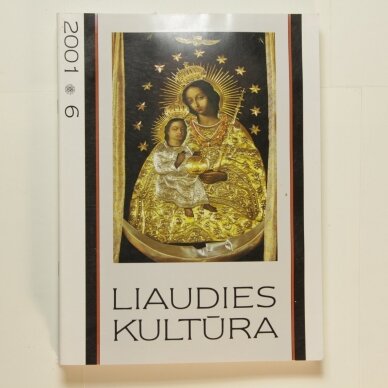 Liaudies kultūra, 2001m., Nr. 6