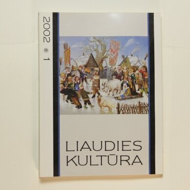 Liaudies kultūra, 2002m., Nr. 1 Liaudies kultūra, 2002m., Nr. 1