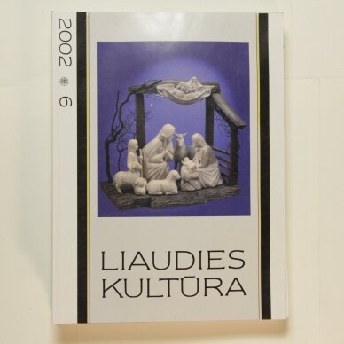 Liaudies kultūra, 2002m., Nr. 6 Liaudies kultūra, 2002m., Nr. 6