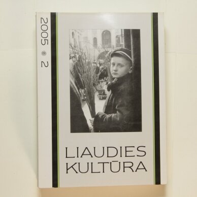 Liaudies kultūra, 2005m., Nr. 2 Liaudies kultūra, 2005m., Nr. 2