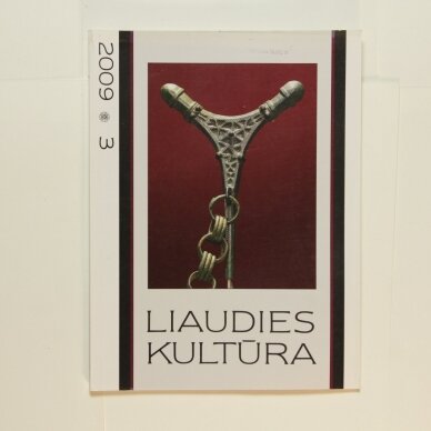 Liaudies kultūra, 2009m., Nr. 3 Liaudies kultūra, 2009m., Nr. 3