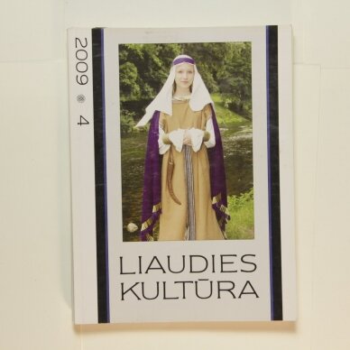 Liaudies kultūra, 2009m., Nr. 4 Liaudies kultūra, 2009m., Nr. 4