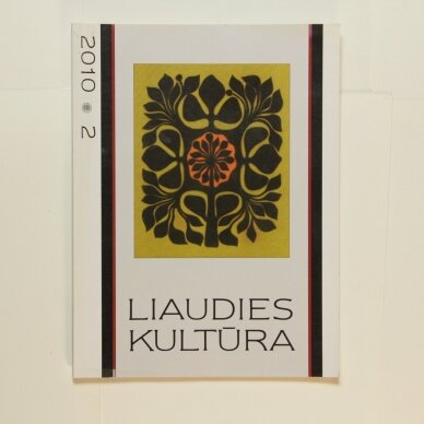 Liaudies kultūra, 2010m., Nr. 2 Liaudies kultūra, 2010m., Nr. 2