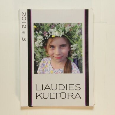 Liaudies kultūra, 2012m., Nr. 3 Liaudies kultūra, 2012m., Nr. 3