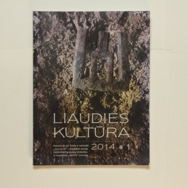 Liaudies kultūra, 2014m., Nr. 1 Liaudies kultūra, 2014m., Nr. 1