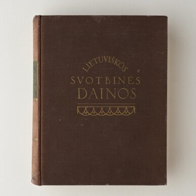 Lietuviškos svotbinės dainos, T. I–II 2