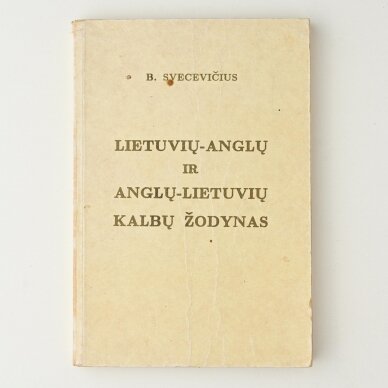 Lietuvių-anglų ir anglų-lietuvių kalbų žodynas Lietuvių-anglų ir anglų-lietuvių kalbų žodynas