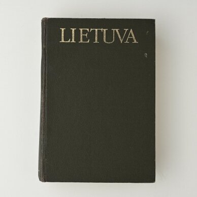 Lietuvių enciklopedija. T. 15 : Lietuva Lietuvių enciklopedija. T. 15 : Lietuva