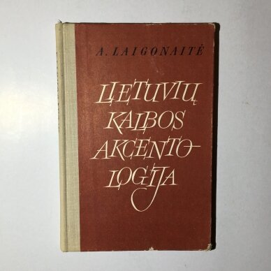 Lietuvių kalbos akcentologija Lietuvių kalbos akcentologija