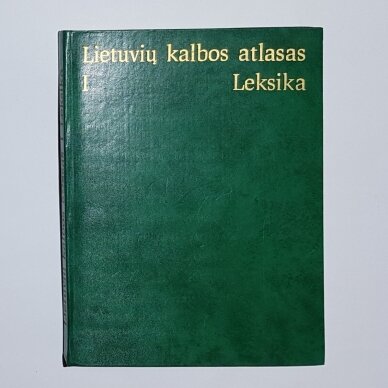 Lietuvių kalbos atlasas, T. I–III Lietuvių kalbos atlasas, T. I–III