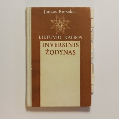 Lietuvių kalbos inversinis žodynas Lietuvių kalbos inversinis žodynas