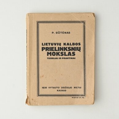 Lietuvių kalbos prielinksnių mokslas teorijai ir praktikai Lietuvių kalbos prielinksnių mokslas teorijai ir praktikai