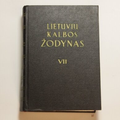 Lietuvių kalbos žodynas T. VII Lietuvių kalbos žodynas T. VII
