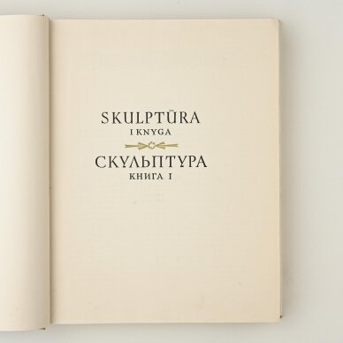 Lietuvių liaudies menas. Skulptūra I dalis 1 Lietuvių liaudies menas. Skulptūra I dalis 1