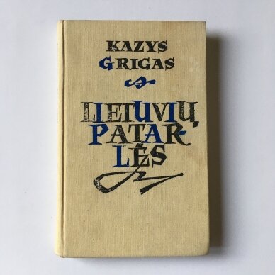 Lietuvių patarlės Lietuvių patarlės