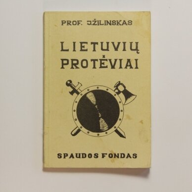 Lietuvių protėviai Lietuvių protėviai