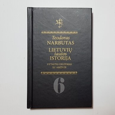 Lietuvių tautos istorija T. 6