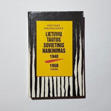 Lietuvių tautos sovietinis naikinimas 1940 - 1958 metais Lietuvių tautos sovietinis naikinimas 1940 - 1958 metais