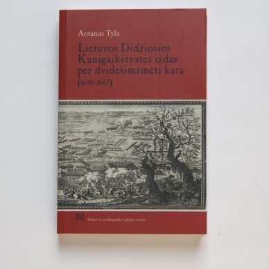 Lietuvos Didžiosios Kunigaikštystės iždas per dvidešimtmetį karą 1648-1667 Lietuvos Didžiosios Kunigaikštystės iždas per dvidešimtmetį karą 1648-1667