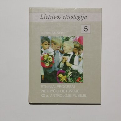 Lietuvos etnologija 5. Etniniai procesai Pietryčių Lietuvoje XX a. antrojoje pusėje Lietuvos etnologija 5. Etniniai procesai Pietryčių Lietuvoje XX a. antrojoje pusėje