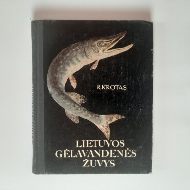 Lietuvos gėlavandenės žuvys Lietuvos gėlavandenės žuvys