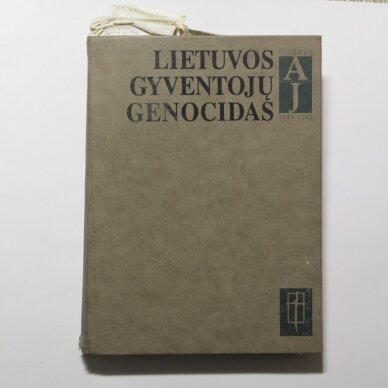 Lietuvos gyventojų genocidas T. 2 A-J Lietuvos gyventojų genocidas T. 2 A-J