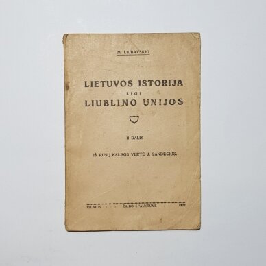 Lietuvos istorija ligi Liublino unijos D. II Lietuvos istorija ligi Liublino unijos D. II
