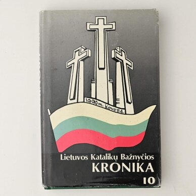 Lietuvos Katalikų Bažnyčios kronika T. 10