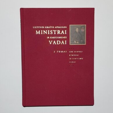 Lietuvos krašto apsaugos ministrai ir kariuomenės vadai I - II Lietuvos krašto apsaugos ministrai ir kariuomenės vadai I - II