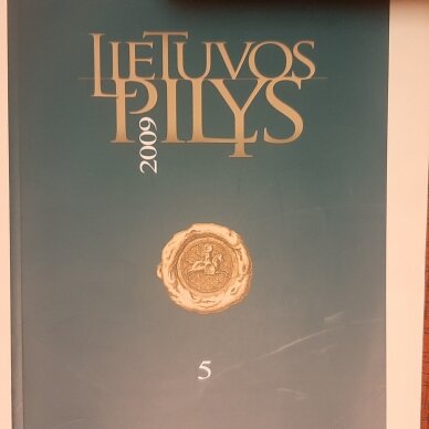 Lietuvos pilys 2009 T. 5 Lietuvos pilys 2009 T. 5
