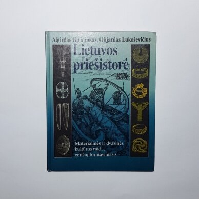 Lietuvos priešistorė Lietuvos priešistorė