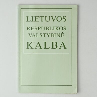Lietuvos Respublikos valstybinė kalba : teisės aktų rinkinys Lietuvos Respublikos valstybinė kalba : teisės aktų rinkinys