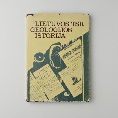 Lietuvos TSR geologijos istorija Lietuvos TSR geologijos istorija