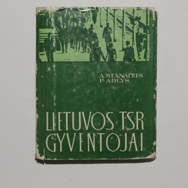 Lietuvos TSR gyventojai Lietuvos TSR gyventojai