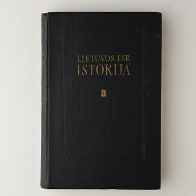 Lietuvos TSR istorija T. II Lietuvos TSR istorija T. II