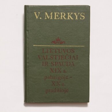 Lietuvos valstiečiai ir spauda XIX a. pabaigoje-XX a. pradžioje Lietuvos valstiečiai ir spauda XIX a. pabaigoje-XX a. pradžioje